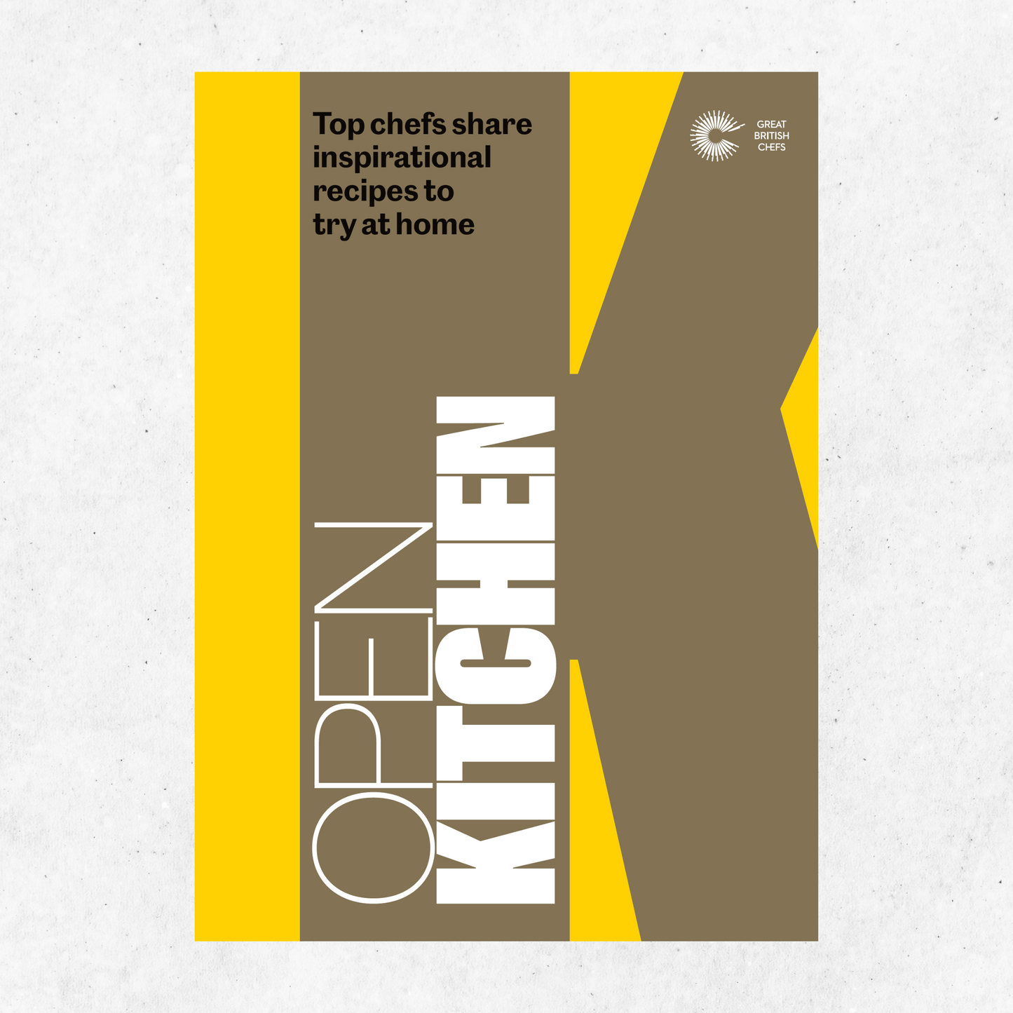 Great British Chefs: Open Kitchen