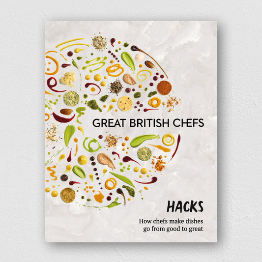 Great British Chefs: Hacks